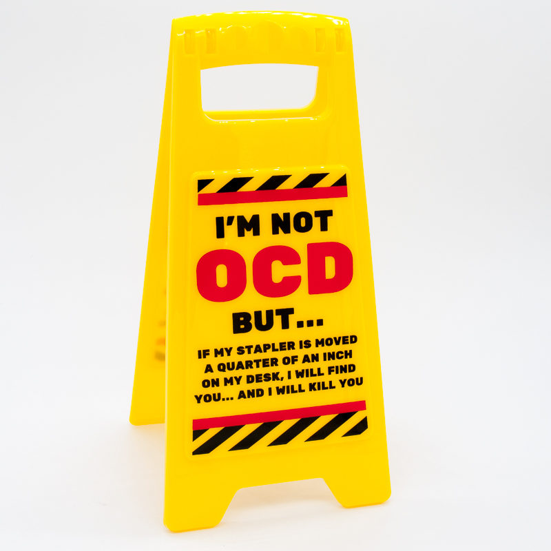 OCD Desk Sign